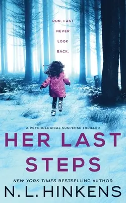 Ses derniers pas : Un thriller psychologique - Her Last Steps: A psychological suspense thriller