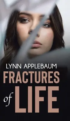 Fractures de la vie - Fractures of Life
