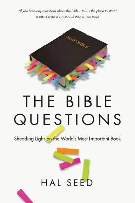 Les questions bibliques : La lumière sur le livre le plus important du monde - The Bible Questions: Shedding Light on the World's Most Important Book