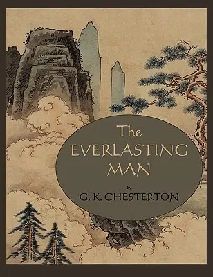 L'homme éternel - The Everlasting Man