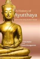 Une histoire d'Ayutthaya - A History of Ayutthaya