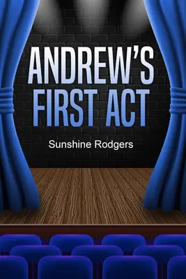 Le premier acte d'Andrew - Andrew's First Act