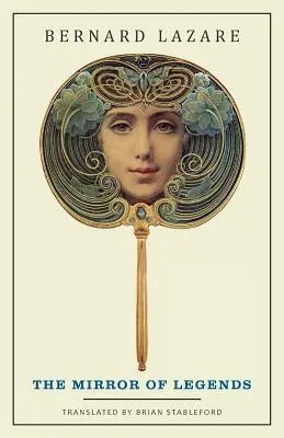 Le miroir des légendes - The Mirror of Legends