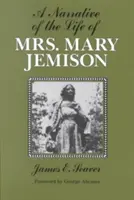Récit de la vie de Mme Mary Jemison - A Narrative of the Life of Mrs. Mary Jemison