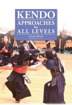 Kendo - Approches pour tous les niveaux - Kendo - Approaches for All Levels