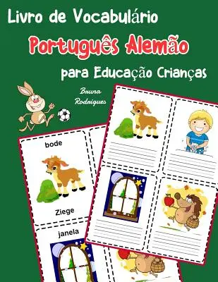 Livre de vocabulaire portugais allemand pour enfants : livre pour enfants pour apprendre 200 mots portugais de base - Livro de Vocabulrio Portugus Alemo para Educao Crianas: Livro infantil para aprender 200 Portugus Alemo palavras bsicas