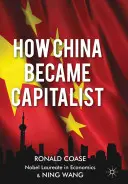 Comment la Chine est devenue capitaliste - How China Became Capitalist