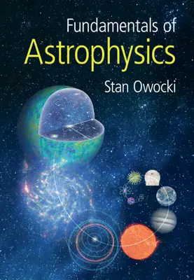 Principes fondamentaux de l'astrophysique - Fundamentals of Astrophysics