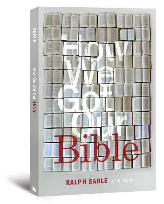 Comment nous avons obtenu notre Bible - How We Got Our Bible