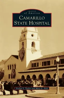Hôpital d'État de Camarillo - Camarillo State Hospital
