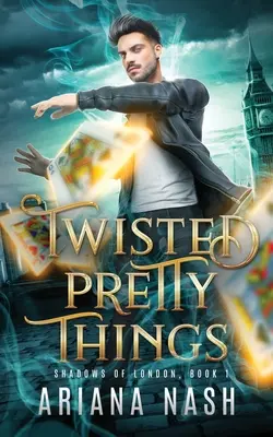 Jolies choses tordues - Twisted Pretty Things