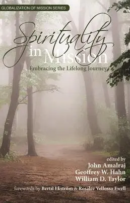 Spiritualité en mission : Le voyage de toute une vie - Spirituality in Mission: Embracing the Lifelong Journey
