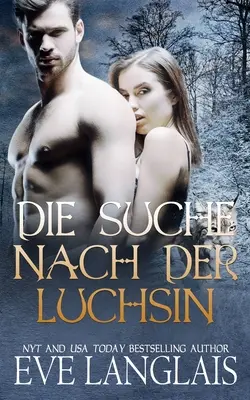 Die Suche nach der Luchsin