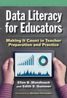 Maîtrise des données pour les éducateurs : L'importance des données dans la préparation et la pratique des enseignants - Data Literacy for Educators: Making It Count in Teacher Preparation and Practice