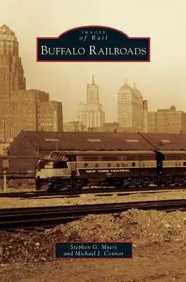 Les chemins de fer de Buffalo - Buffalo Railroads