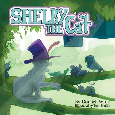 Shelby le chat - Shelby the Cat