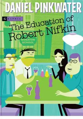 L'éducation de Robert Nifkin - The Education of Robert Nifkin