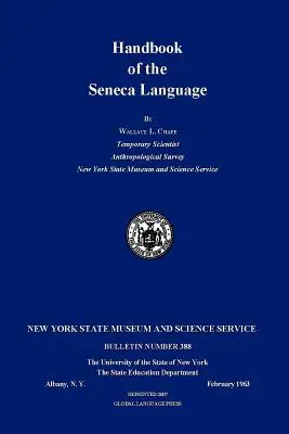 Manuel de la langue sénéca - Handbook of the Seneca Language