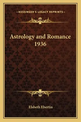 Astrologie et roman 1936 - Astrology and Romance 1936