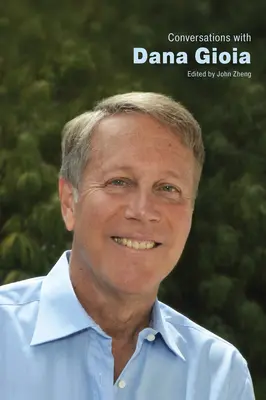 Conversations avec Dana Gioia - Conversations with Dana Gioia