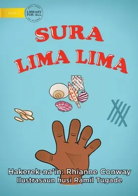 Compter par 5 - Sura lima lima - Counting In 5s - Sura lima lima