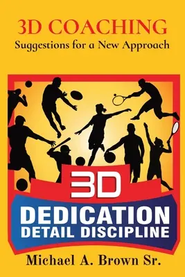 Coaching 3D : suggestions pour une nouvelle approche - 3D Coaching: Suggestions for a New Approach