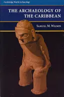 Archéologie des Caraïbes - Archaeology of the Caribbean