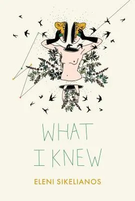 Ce que je savais - What I Knew