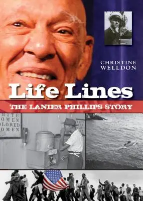 Lignes de vie : L'histoire de Lanier Phillips - Life Lines: The Lanier Phillips Story