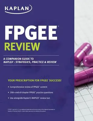 Fpgee Review : Un guide d'accompagnement pour Naplex : stratégies, pratiques et révision - Fpgee Review: A Companion Guide to Naplex: Strategies, Practice, and Review