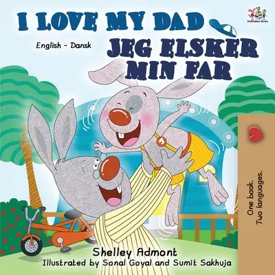 J'aime mon père : Livre bilingue anglais-danois - I Love My Dad: English Danish Bilingual Book