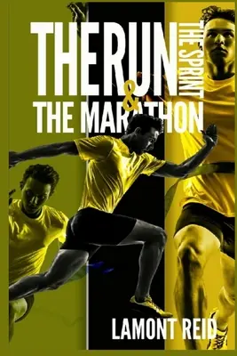 La course, le sprint et le marathon - The Run, The Sprint, and The Marathon