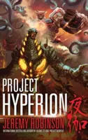 Projet Hyperion (un thriller Kaiju) - Project Hyperion (a Kaiju Thriller)