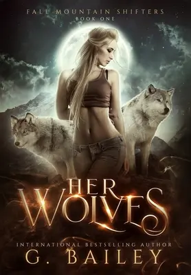 Ses loups - Her Wolves