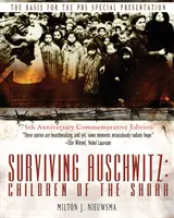 Survivre à Auschwitz : Les enfants de la Shoah, édition commémorative du 75e anniversaire : Édition commémorative du 75e anniversaire - Surviving Auschwitz: Children of the shoah 75th Anniversary Commemorative Edition: 75th Anniversary Commemorative Edition