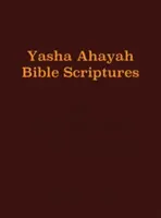 Bible d'étude Yasha Ahayah (YABS) - Yasha Ahayah Bible Scriptures (YABS) Study Bible