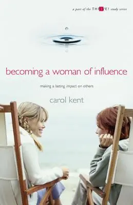 Devenir une femme d'influence - Becoming A Woman of Influence