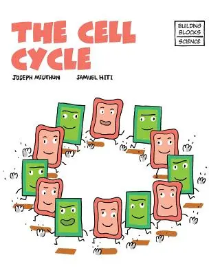 Le cycle cellulaire - The Cell Cycle