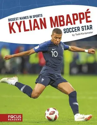 Kylian Mbapp : Star du football - Kylian Mbapp: Soccer Star