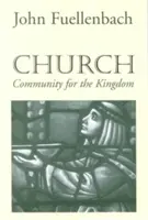 L'Église : Communauté pour le Royaume - Church: Community for the Kingdom