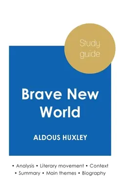 Study guide Brave New World by Aldous Huxley (analyse littéraire approfondie et résumé complet) - Study guide Brave New World by Aldous Huxley (in-depth literary analysis and complete summary)