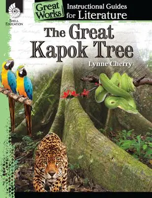 Le grand arbre Kapok - The Great Kapok Tree