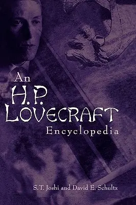 Encyclopédie de H. P. Lovecraft - An H. P. Lovecraft Encyclopedia