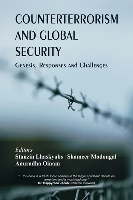 Lutte contre le terrorisme et sécurité mondiale : Genèse, réponses et défis - Counterterrorism and Global Security: Genesis, Responses and Challenges