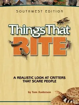 Les choses qui mordent : un regard réaliste sur les créatures qui effraient les gens - Things That Bite: A Realistic Look at Critters That Scare People