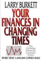 Vos finances en période de changement - Your Finances in Changing Times