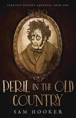 Péril en la demeure - Peril in the Old Country