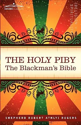 La Sainte Piby : La Bible de Blackman - The Holy Piby: The Blackman's Bible