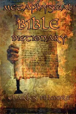 Dictionnaire biblique métaphysique - Metaphysical Bible Dictionary