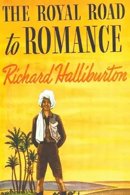 La voie royale du romantisme - The Royal Road to Romance